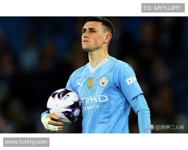 福登助力曼城崛起成英超新星展现年轻球员的无限潜力与未来希望 福登助力曼城崛起成英超新星展现年轻球员的无限潜力与未来希望